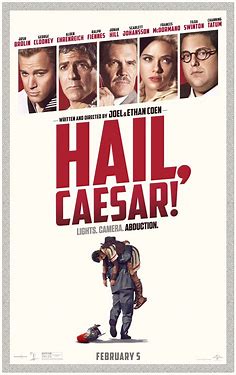 At the Movies with Alan Gekko: Hail, Caesar! “2016”