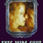 At the Movies with Alan Gekko: Eyes Wide Shut “99”