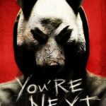 At the Movies with Alan Gekko: You’re Next “2013”