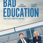 At the Movies with Alan Gekko: Bad Education “2019”