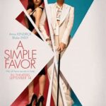 At the Movies with Alan Gekko: A Simple Favor “2018”