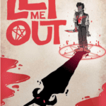 Let Me Out – An Oni Press Review