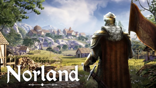 Medieval kingdom sim Norland shifts to July as it hits major wishlist milestone
