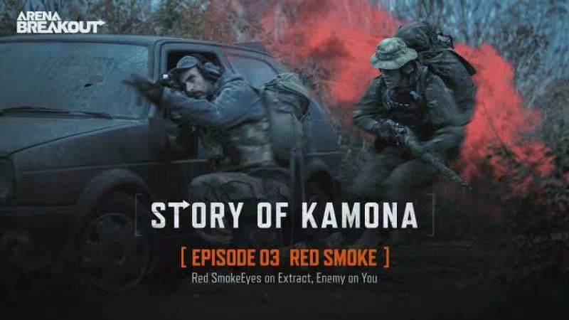 IMMERSIVE MILITARY SHOOTER ARENA BREAKOUT: INFINITE CONTINUES THE STORY OF KAMONA WITH EXHILARATING NEW THIRD EPISODE “RED SMOKE”