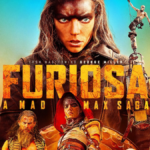 Nick’s Cinema Verdict: Furiosa: A Mad Max Saga (Review)