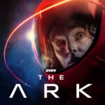 SYFY’s The Ark Releases Season 2 Trailer X Watch Here