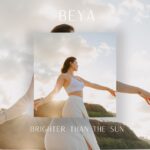 Beya Releases New Single About Family Influences, “Brighter Than The Sun”