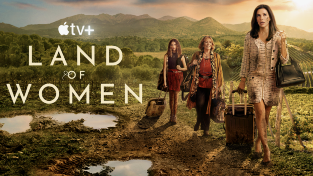 Apple TV+ debuts trailer for “Land of Women,” new dramedy starring and executive produced by Eva Longoria