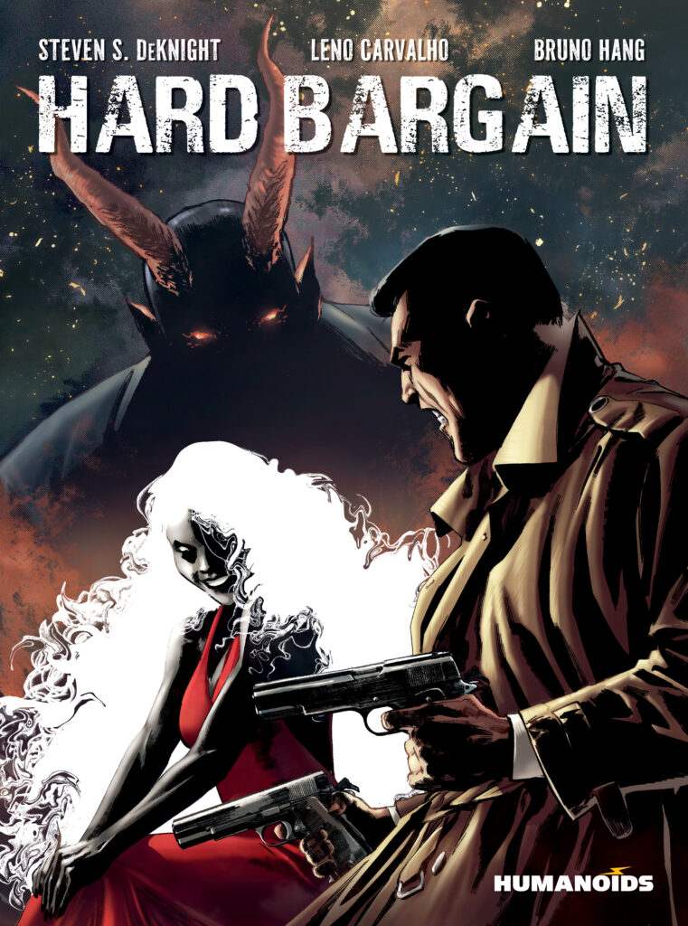 Film and TV Powerhouse Steven S. DeKnight’s Graphic Novel HARD BARGAIN is Headed to Kickstarter