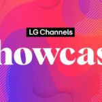 LG INTRODUCES ITS FIRST CURATED CONTENT CHANNEL “LG CHANNELS SHOWCASE”