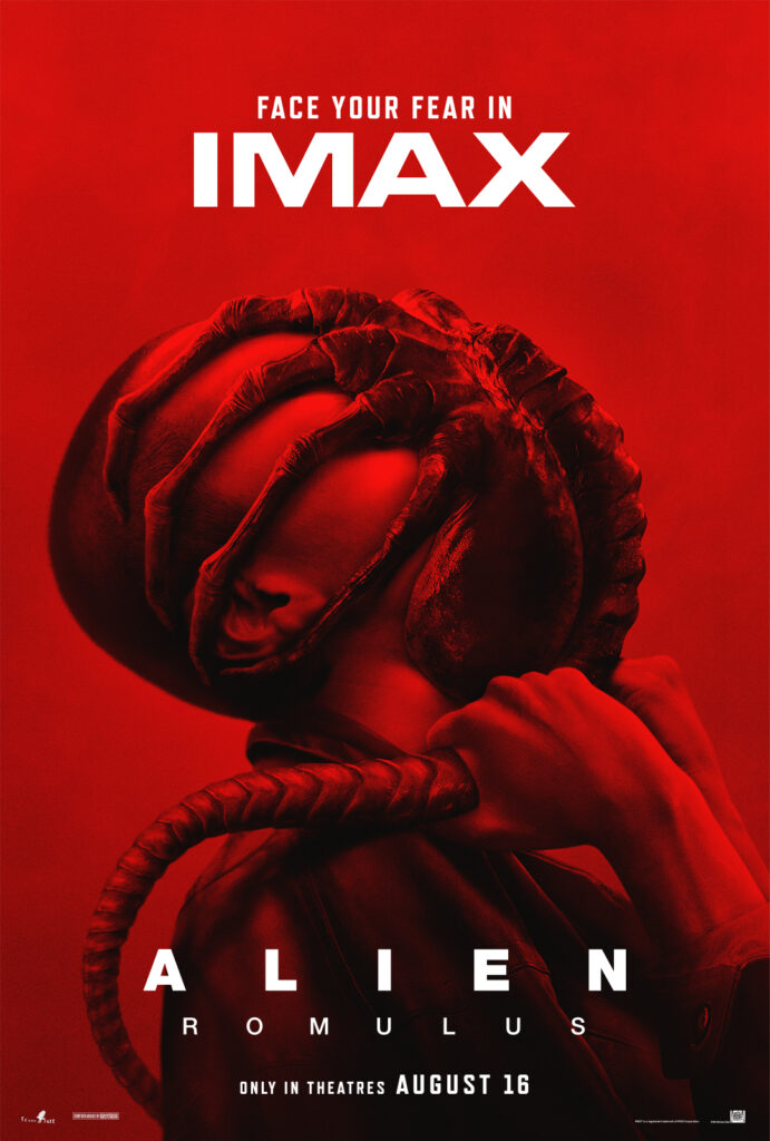 ALIEN: ROMULUS Face Your Fear In IMAX® August 16