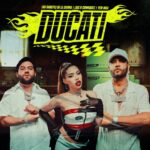 LOS DAREYES DE LA SIERRA JOIN FORCES WITH LUIS R CONRIQUEZ AND INFLUENCER YERI MUA ON SUMMER DEMBOW TRACK “DUCATI”