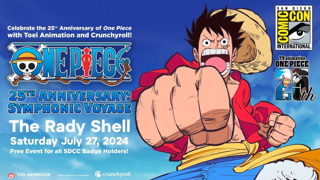 TOEI ANIMATION AND CRUNCHYROLL BRING SAN DIEGO COMIC-CON A ONCE-IN-A-LIFETIME “ONE PIECE” EXPERIENCE