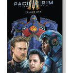 Legendary Comics Launches Kickstarter for Pacific Rim: Final Breach Graphic Novel Trilogy, ﻿Officially Continuing the Pacific Rim Saga