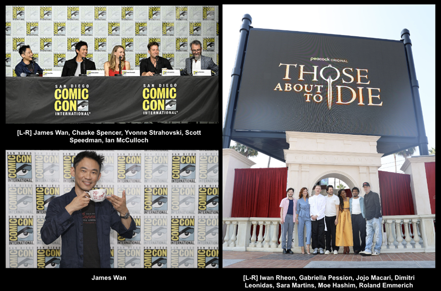 PEACOCK CELEBRATES ROLAND EMMERICH’S ACTION-PACKED THOSE ABOUT TO DIE AND JAMES WAN’S HORROR-THRILLER TEACUP AT SAN DIEGO COMIC-CON