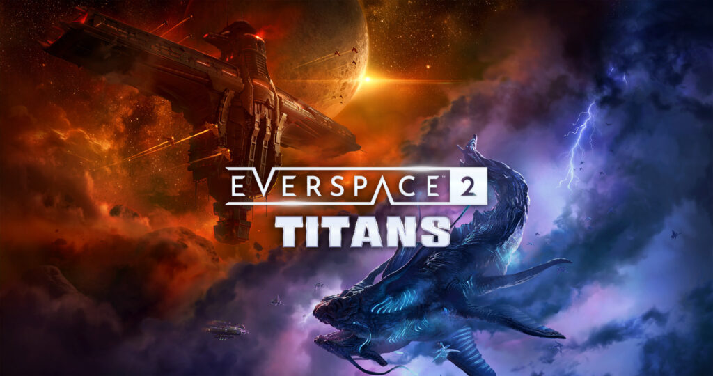 Massive Encounters Emerge From Deep Space In Newly Announced EVERSPACE 2: Titans DLC