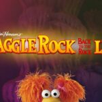 JIM HENSON’S FRAGGLE ROCK: BACK TO THE ROCK LIVE AT THE TOBIN CENTER