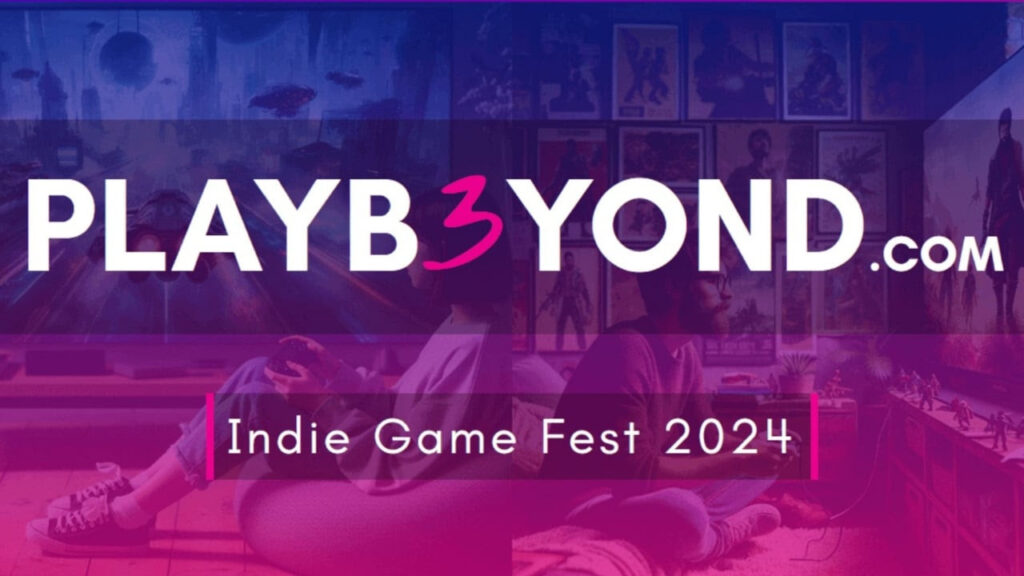 Plenty of Indies to Feature in PlayB3yond Event