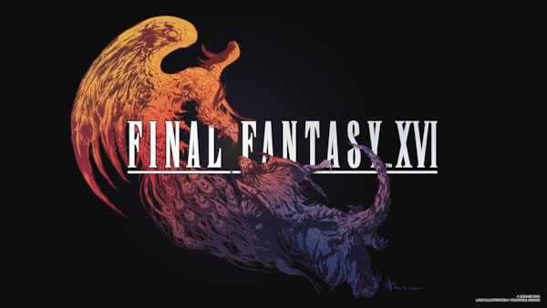 FINAL FANTASY XVI NOW AVAILABLE ON PC VIA STEAM AND EPIC GAMES STORE