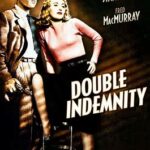 At the Movies with Alan Gekko: Double Indemnity “44”