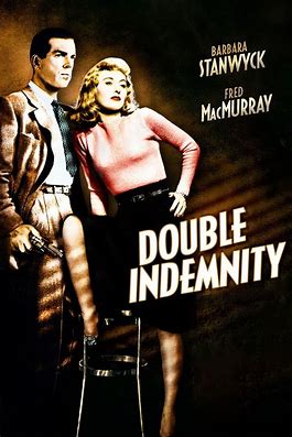 At the Movies with Alan Gekko: Double Indemnity “44”