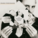 Franz Ferdinand Announce New Album The Human Fear