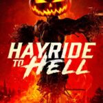 Breaking Glass Pictures is proud to announce the upcoming digital release of HAYRIDE TO HELL starring KANE HODDER and BILL MOSELEY