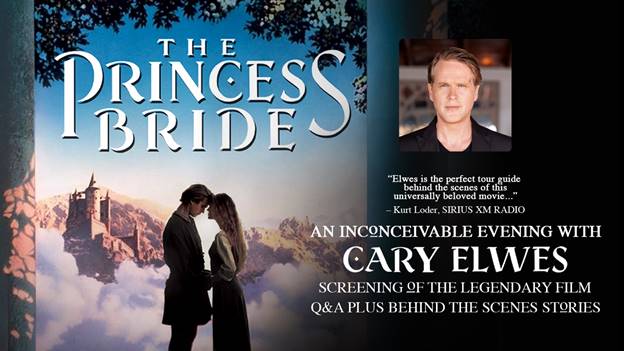 The Tobin Center Presents: The Princess Bride: An Inconceivable Evening with Cary Elwes