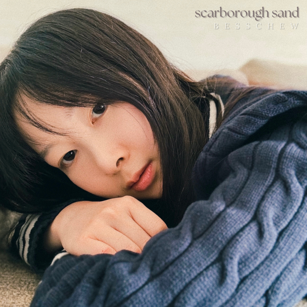 Bess Chew Releases Heart-Wrenching New Single “Scarborough Sand”