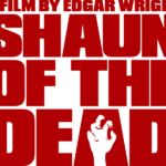 20 BLOODY YEARS Of SHAUN OF THE DEAD RETURNS WITH NEW BONUS, A BRAND-NEW 4K REMASTER FEATURING DOLBY ATMOS & DOLBY VISION, AND BONUS FEATURES NOW AVAILABLE ON DIGITAL FOR THE FIRST TIME