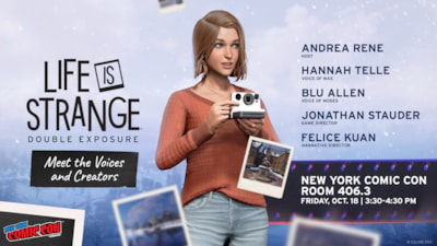 LIFE IS STRANGE: DOUBLE EXPOSURE HEADS TO NEW YORK COMIC CON WITH AN ALL-STAR PANEL AND COMMUNITY EVENT