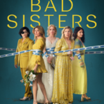 Apple TV+ debuts trailer for highly anticipated season two of “Bad Sisters,” the award-winning comedic drama from  Emmy Award nominee and BAFTA Award-winning creator and star Sharon Horgan