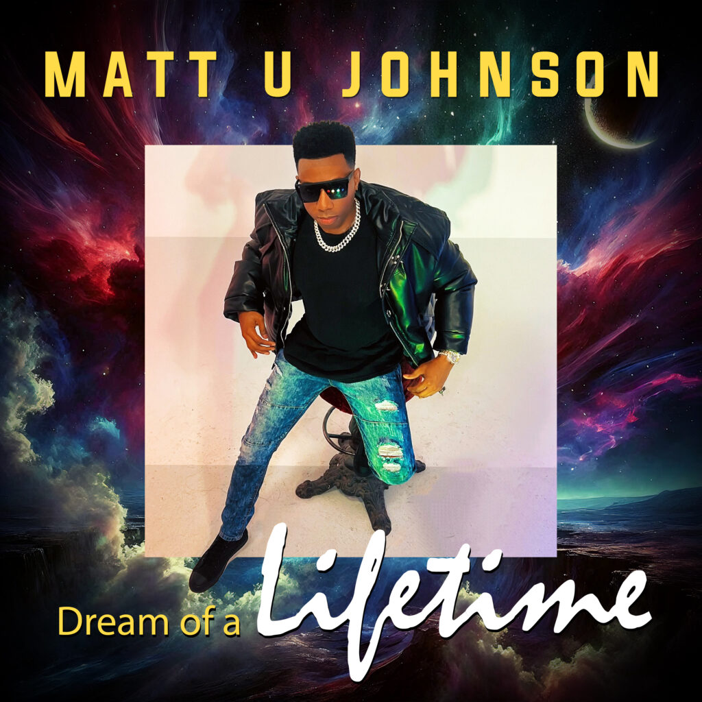 Matt U Johnson’s new single ‘Dream of a Lifetime’ dropping on November 8th!