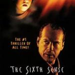 At the Movies with Alan Gekko: The Sixth Sense “99”