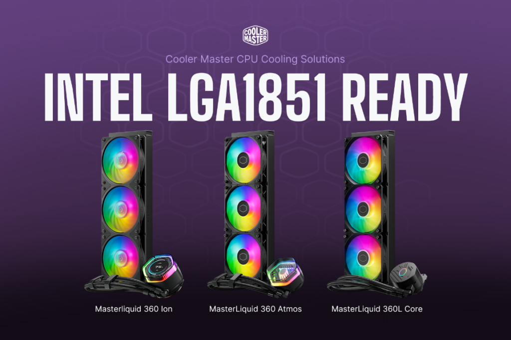 Cooler Master Announces Products Compatible with Intel® Core™ Ultra 200S Series Processors for Next-Gen Cooling Solutions