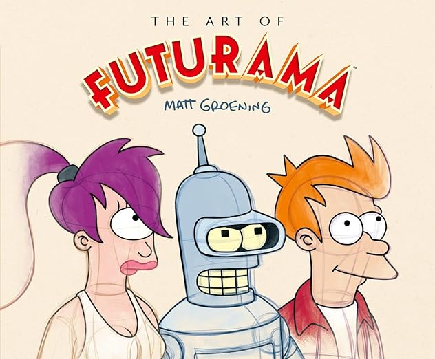 Abrams ComicArts Celebrates 25 Years of the Emmy Award-Winning Series Futurama with The Art of Futurama by Simpsons Creator Matt Groening