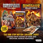 DINOSAUR VALLEY GIRLS COLLECTOR’S EDITION BLU-RAY Coming February 2025