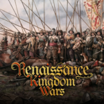 Renaissance Kingdom Wars 1.0 is Now Available