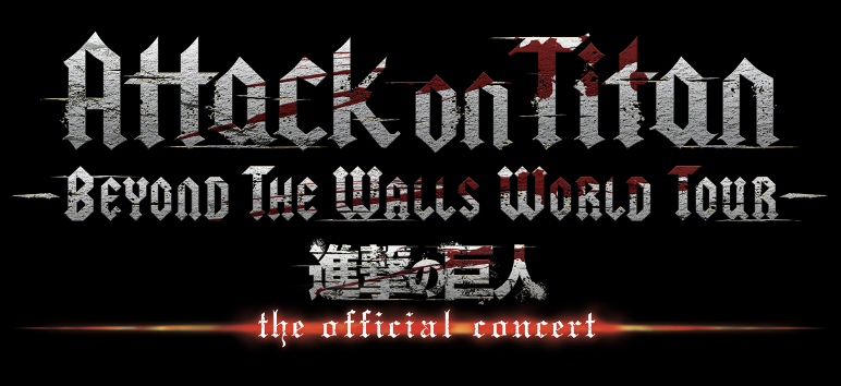 “Attack on Titan” – Beyond the Walls World Tour – The Official Concert announced!