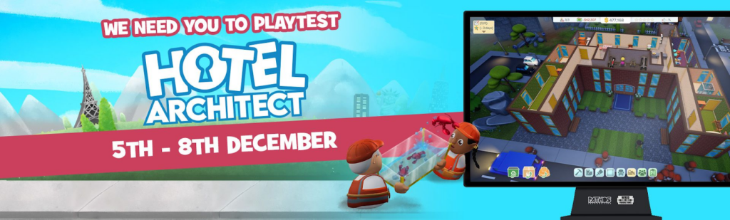 Hotel Architect Invites YOU to Become a part of the Development Journey in Upcoming Playtest