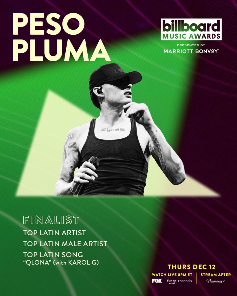 PESO PLUMA SHINES WITH THREE BILLBOARD MUSIC AWARD  NOMINATIONS INCLUDING TOP LATIN ARTIST AND  TOP LATIN MALE ARTIST