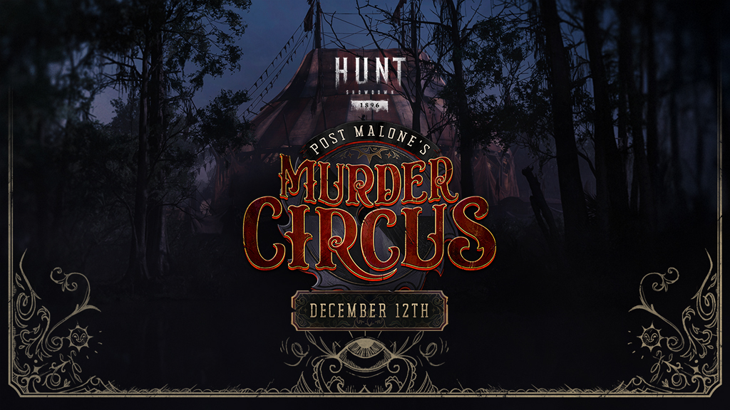 Post Malone’s Murder Circus Reveals Release Date, with Biggest Event Yet Coming to Hunt: Showdown 1896 on 12th December