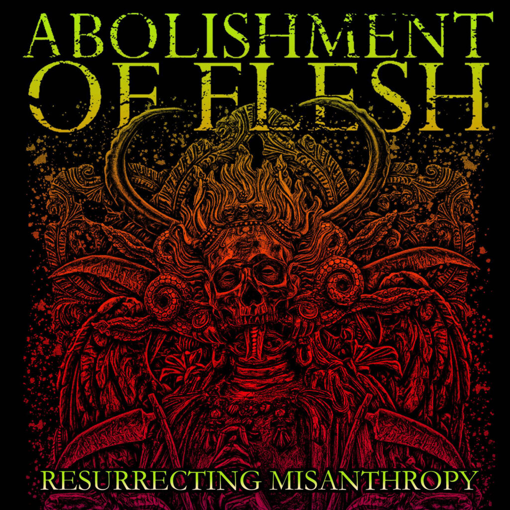 ABOLISHMENT OF FLESH Unleashes Savage Lyric Video for “Words Defy Truth” Off EP “Resurrecting Misanthropy”