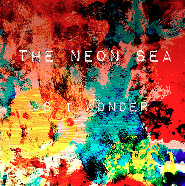 The Neon Sea Debut with the Ethereal Single ‘As I Wonder’