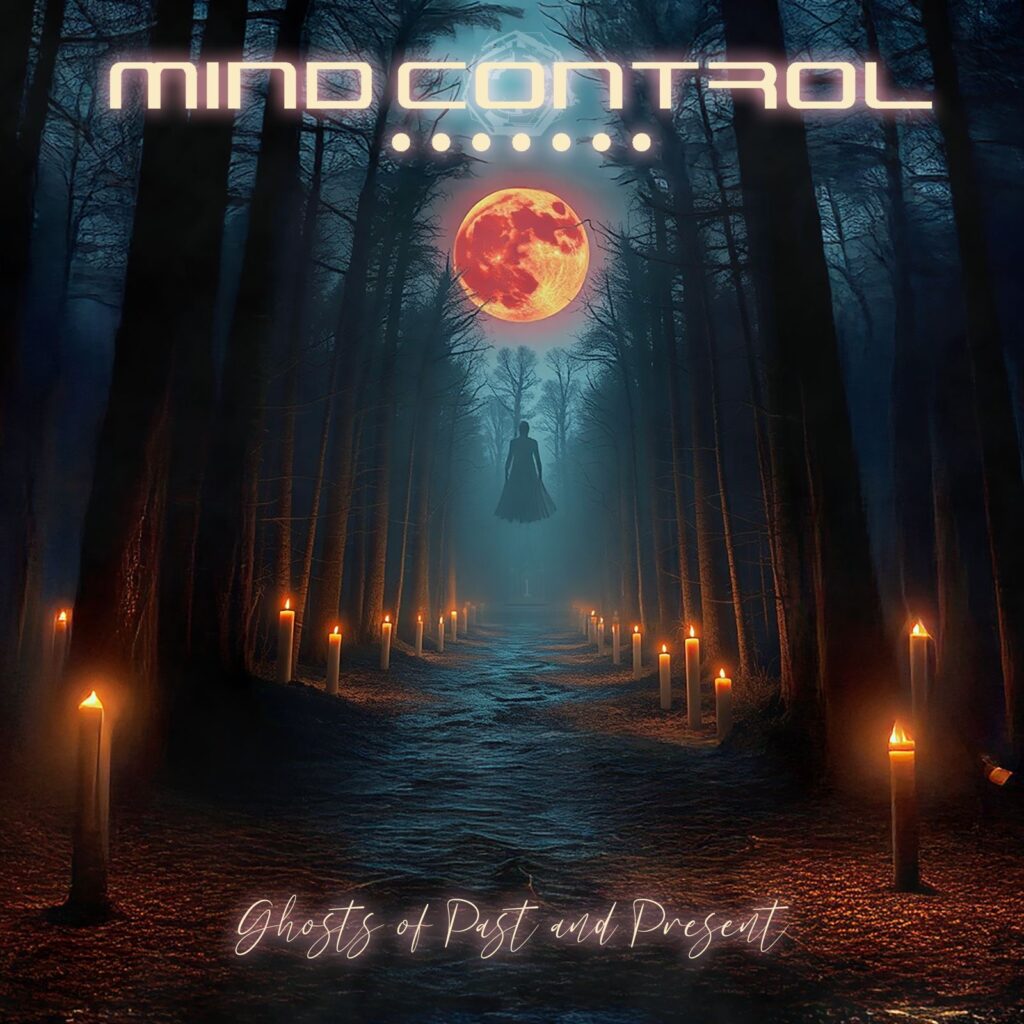 MIND CONTROL ANNOUNCES THE RELEASE OF ‘GHOSTS OF PAST AND PRESENT’ EP ON DECEMBER 20TH