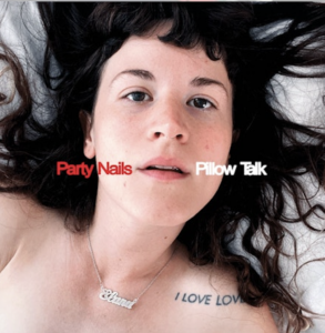 Party Nails Shares New Album Pillow Talk